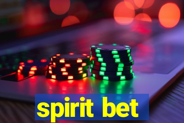 spirit bet